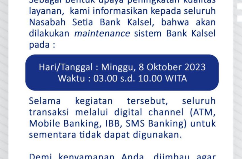  Tingkatkan Kualitas Layanan, Bank Kalsel Lakukan Maintenance
