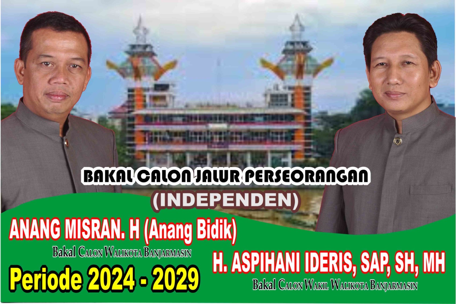 Anang Bidik dan Aspihani Ideris Siap Maju di Pilwali Banjarmasin 2024 Jalur Independen