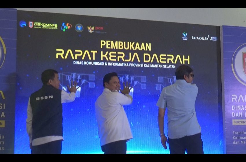  Diskominfo Kalsel Gelar Rapat Kerja Daerah, Transformasi Digital Menuju Kalsel Babussalam
